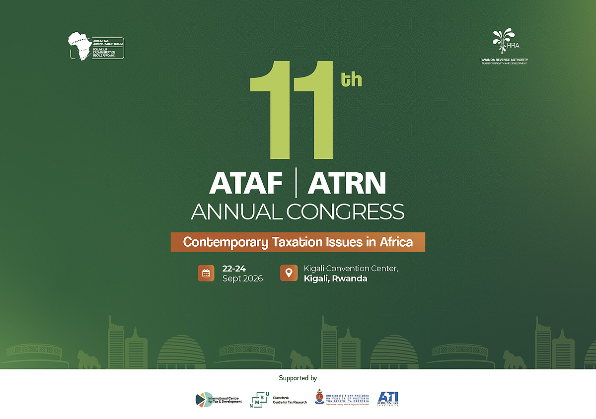 Rwanda to Host 11th ATRN Congress on Africa’s Changing Tax Landscape